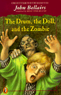 The Drum, the Doll, and the Zombie: A Johnny Dixon Mystery