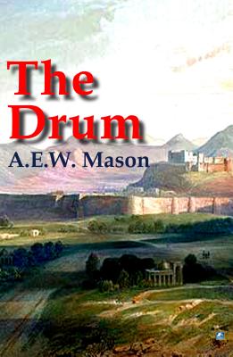 The Drum - Mason, A.E.W.