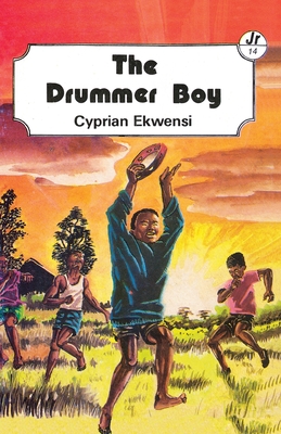 The Drummer Boy - Ekwensi, Cyprian