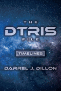 The Dtris File: Timelines