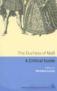 The Duchess of Malfi: A critical guide