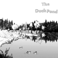 The Duck Pond: The Days With Dad Series