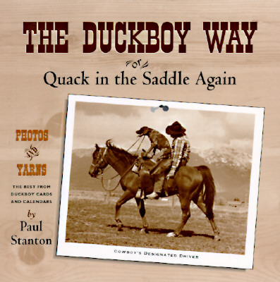 The Duckboy Way: Or Quack in the Saddle Again - Stanton, Paul