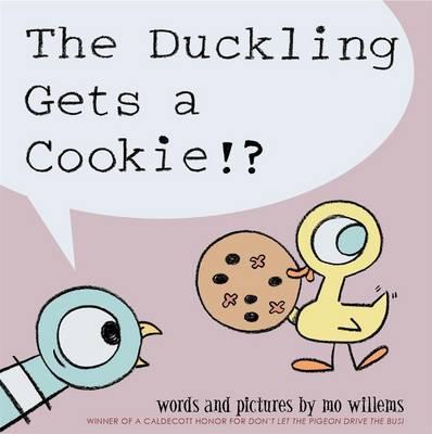 The Duckling Gets a Cookie!? - Willems, Mo