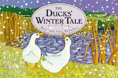 The ducks' winter tale - Saunders, Dave, and Saunders, Julie