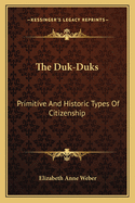 The Duk-Duks: Primitive and Historic Types of Citizenship