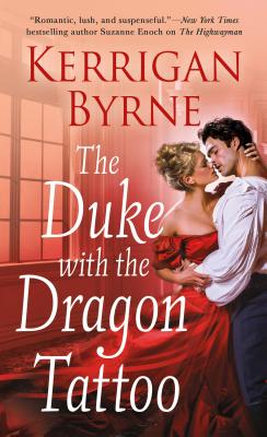 The Duke with the Dragon Tattoo - Byrne, Kerrigan