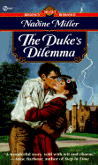 The Duke's Dilemma - Miller, Nadine