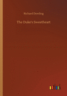 The Duke's Sweetheart