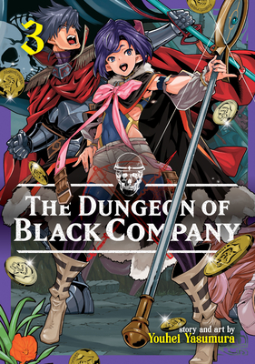 The Dungeon of Black Company Vol. 3 - Yasumura, Youhei