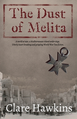 The Dust of Melita - Hawkins, Clare