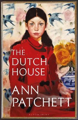 The Dutch House: Nominated for the Women's Prize 2020 - Patchett, Ann