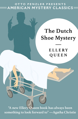 The Dutch Shoe Mystery - Queen, Ellery