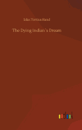 The Dying Indian?s Dream