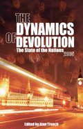 The Dynamics of Devolution: The State of the Nations