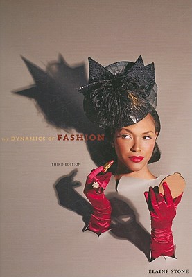 The Dynamics of Fashion - Stone, Elaine