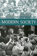 The Dynamics of Modern Society: Poverty, Policy and Welfare