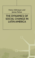 The Dynamics of Social Change in Latin America