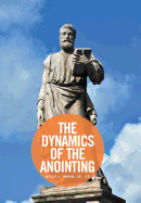 The Dynamics of the Anointing