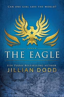 The Eagle - Dodd, Jillian