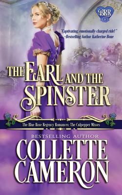 The Earl and the Spinster - Cameron, Collette