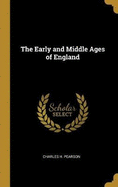 The Early and Middle Ages of England