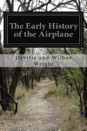 The Early History of the Airplane