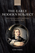 The Early Modern Subject: Self-consciousness and Personal Identity from Descartes to Hume