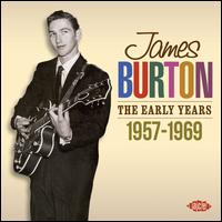 The Early Years: 1957-1969 - James Burton