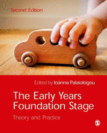 The Early Years Foundation Stage: Theory and Practice - Palaiologou, Ioanna (Editor)