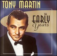 The Early Years - Tony Martin
