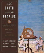 The Earth and Its Peoples: A Global History, Brief Edition
