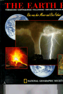 The Earth Pack: Tornadoes, Earthquakes, Volcanoes: Nature's Forces in Three Dimensions - Van Der Meer, Ron, and Fisher, Ron