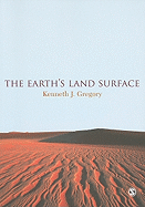 The Earth s Land Surface: Landforms and Processes in Geomorphology