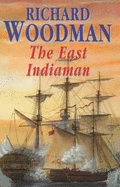 The East Indianman - Woodman, Richard