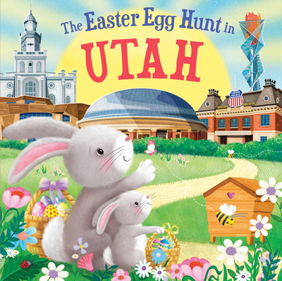The Easter Egg Hunt in Utah - Baker, Laura