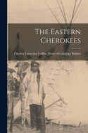 The Eastern Cherokees