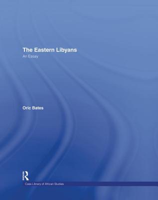 The Eastern Libyans (1914) - Bates, Oric