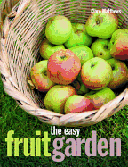The Easy Fruit Garden