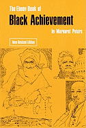 The Ebony Book of Black Achievement - Peters, Margaret W