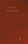 The Eclipse of Faith