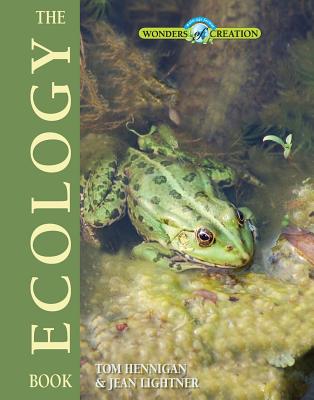 The Ecology Book - Hennigan, Tom, and Lightner, Jean