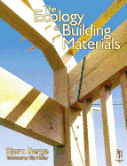 The Ecology of Building Materials