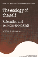 The Ecology of the Self: Relocation and Self-Concept Change