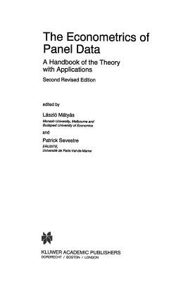 The Econometrics of Panel Data: A Handbook of the Theory with Applications - Mtys, Lszl (Editor), and Sevestre, Patrick (Editor)