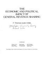 The Economic and Political Impact of General Revenue Sharing - Juster, F. Thomas (Editor), and University of Michigan