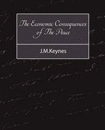 The Economic Consequences of the Peace - J.M.Keynes