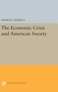 The Economic Crisis and American Society