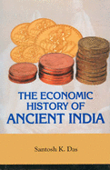 The Economic History of Ancient India