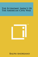 The Economic Impact Of The American Civil War